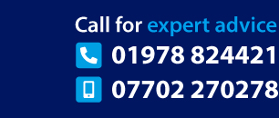 Call for expert advice 01978 824421 or 07702 270278